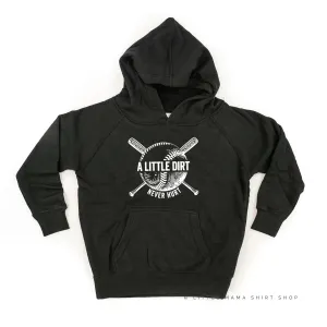 Baseball - A Little Dirt Never Hurt - CHILD HOODIE