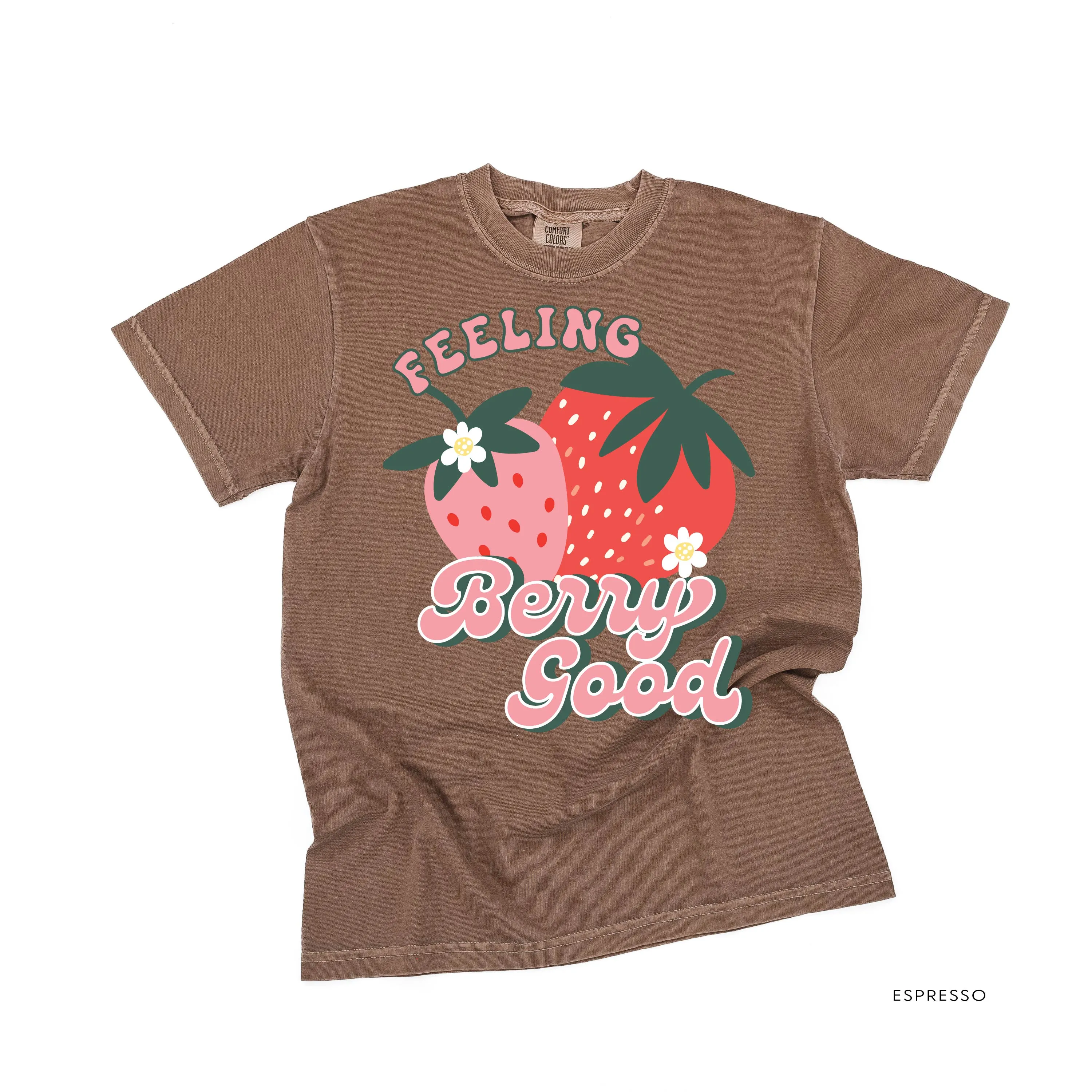 Feeling Berry Good - Comfort Colors Tee