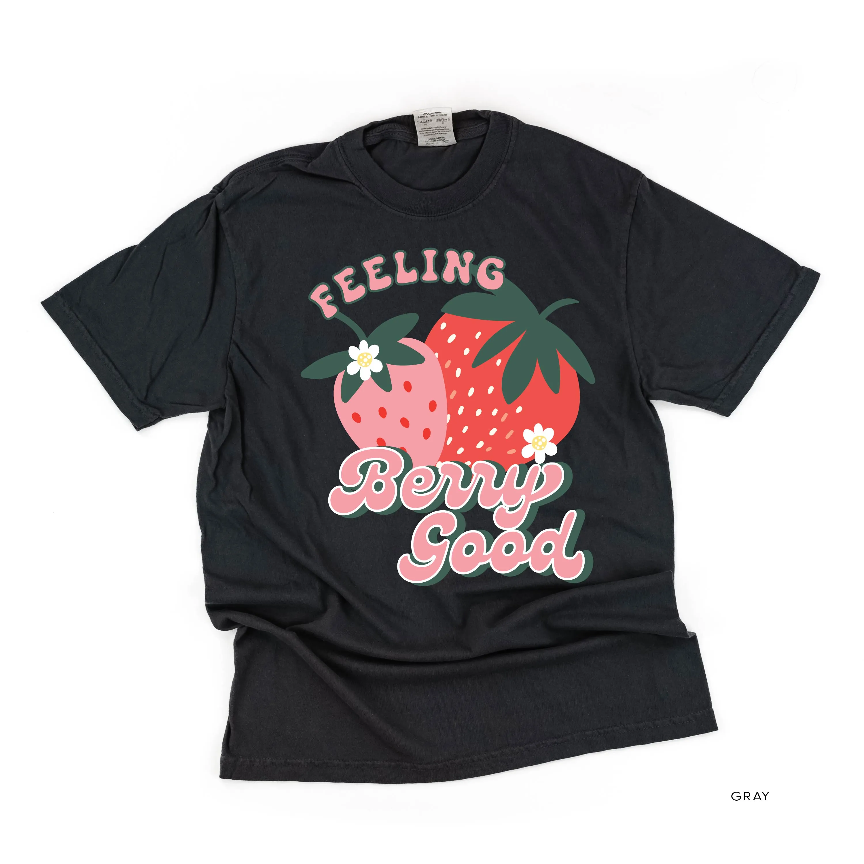 Feeling Berry Good - Comfort Colors Tee