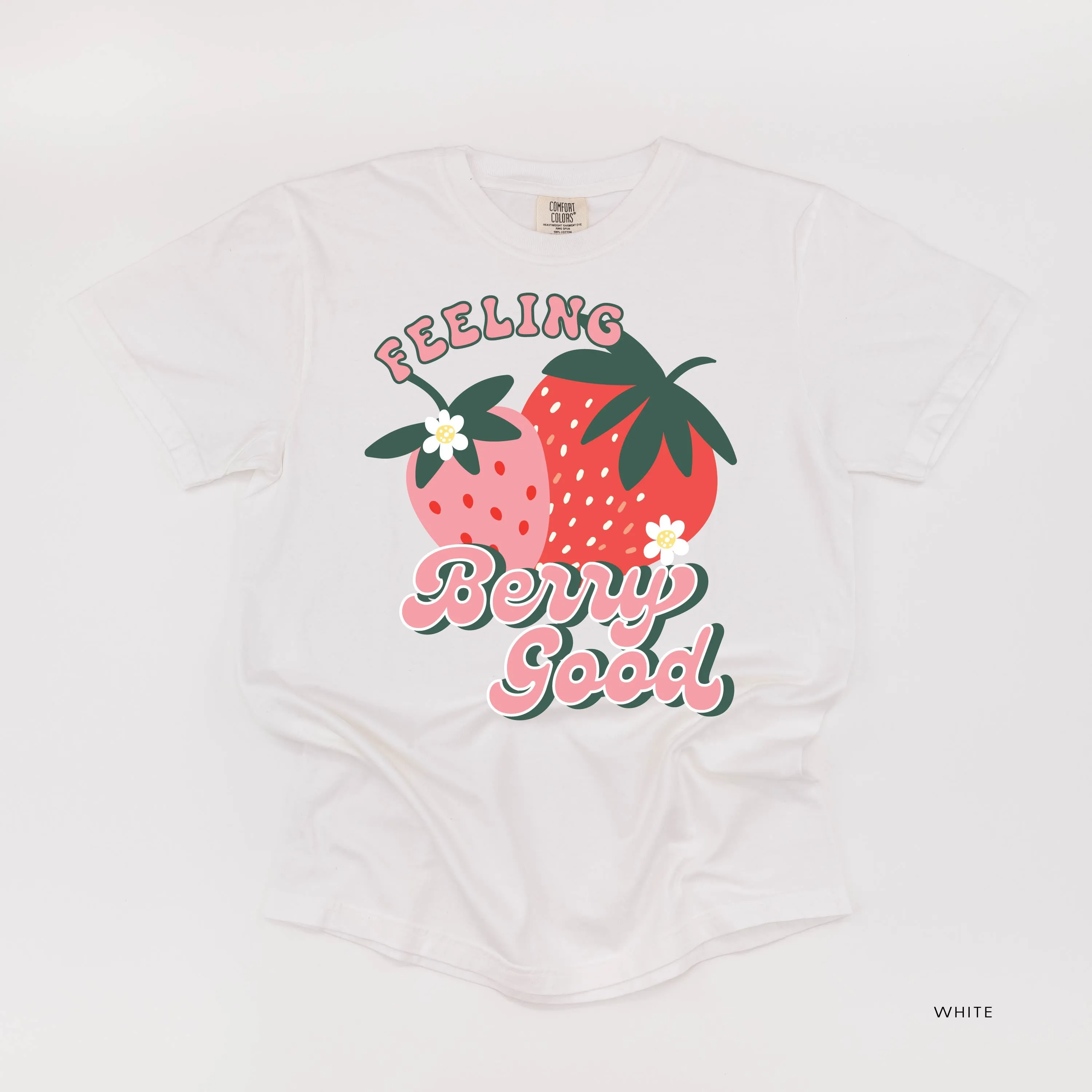 Feeling Berry Good - Comfort Colors Tee