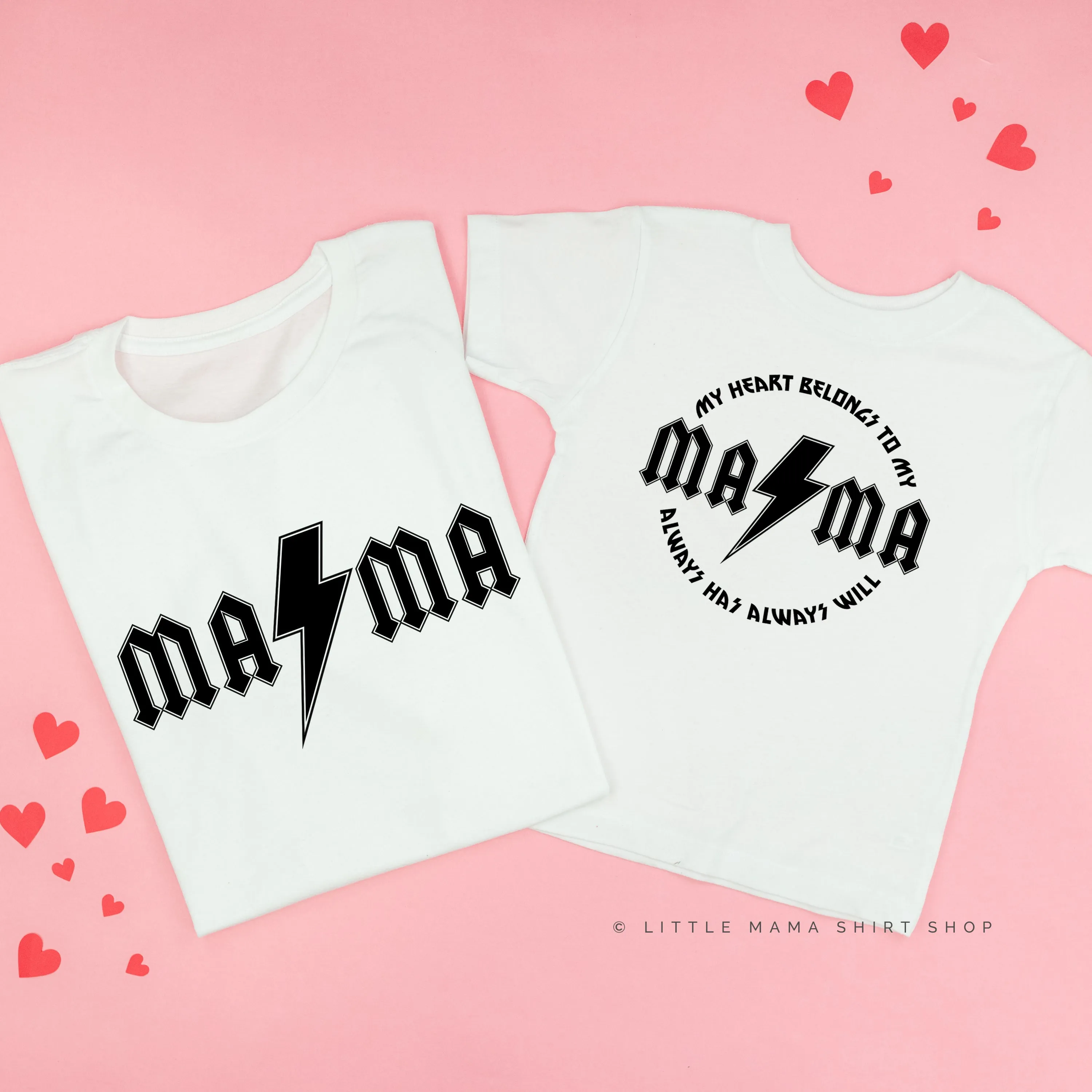 Mama - Band Tee / My Heart Belongs To My Mama - Set of 2 Tees