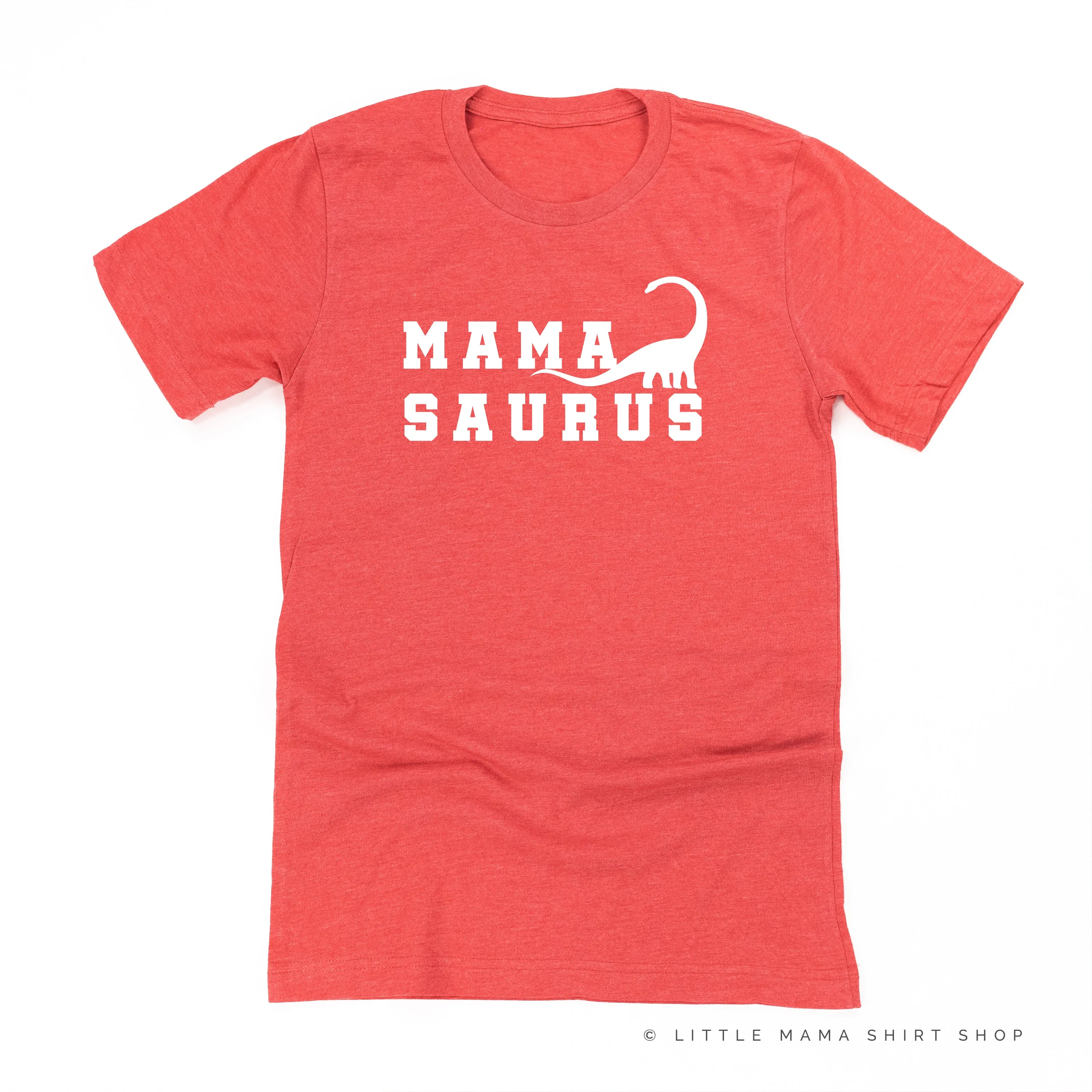 MAMASAURUS - Unisex Tee