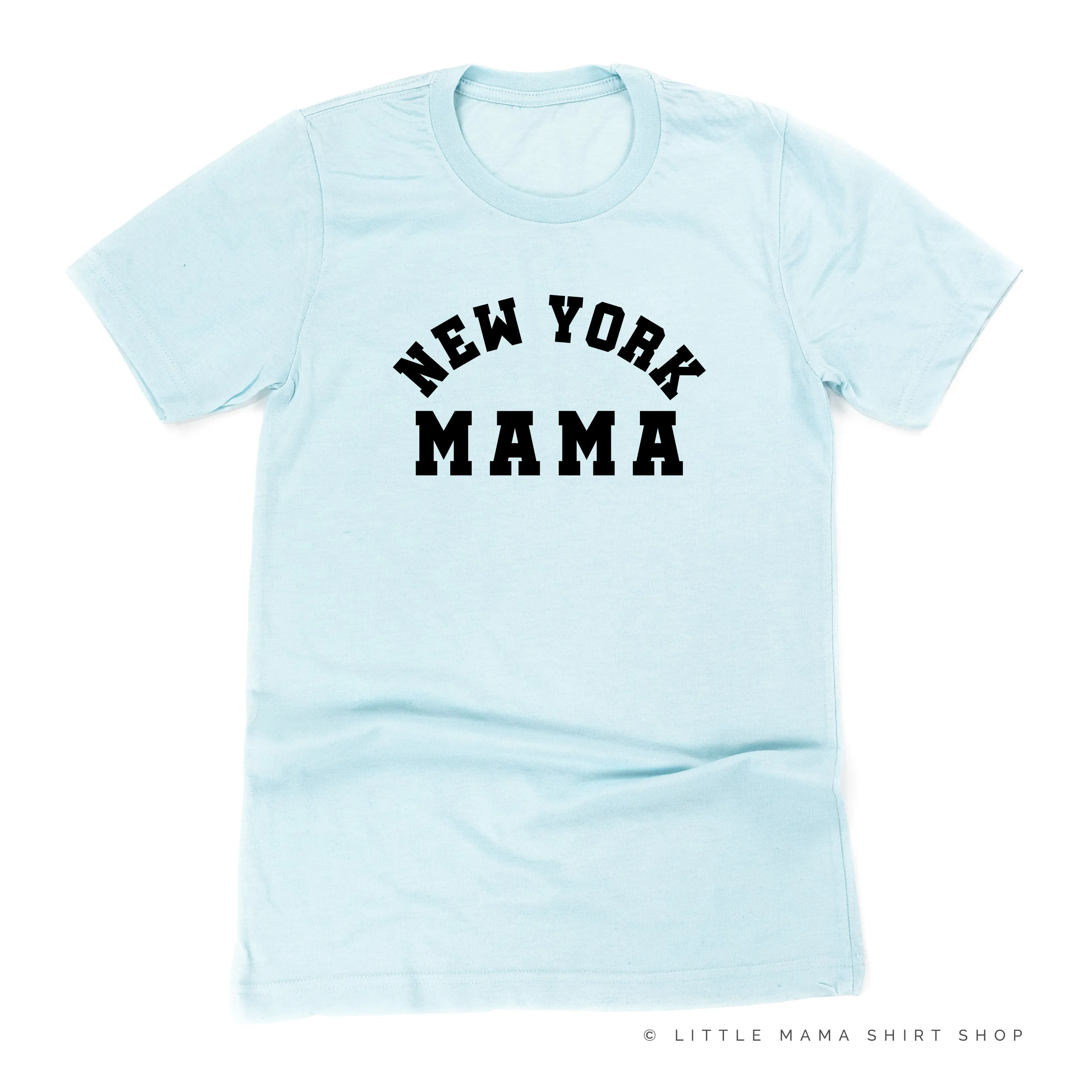 NEW YORK MAMA - Unisex Tee