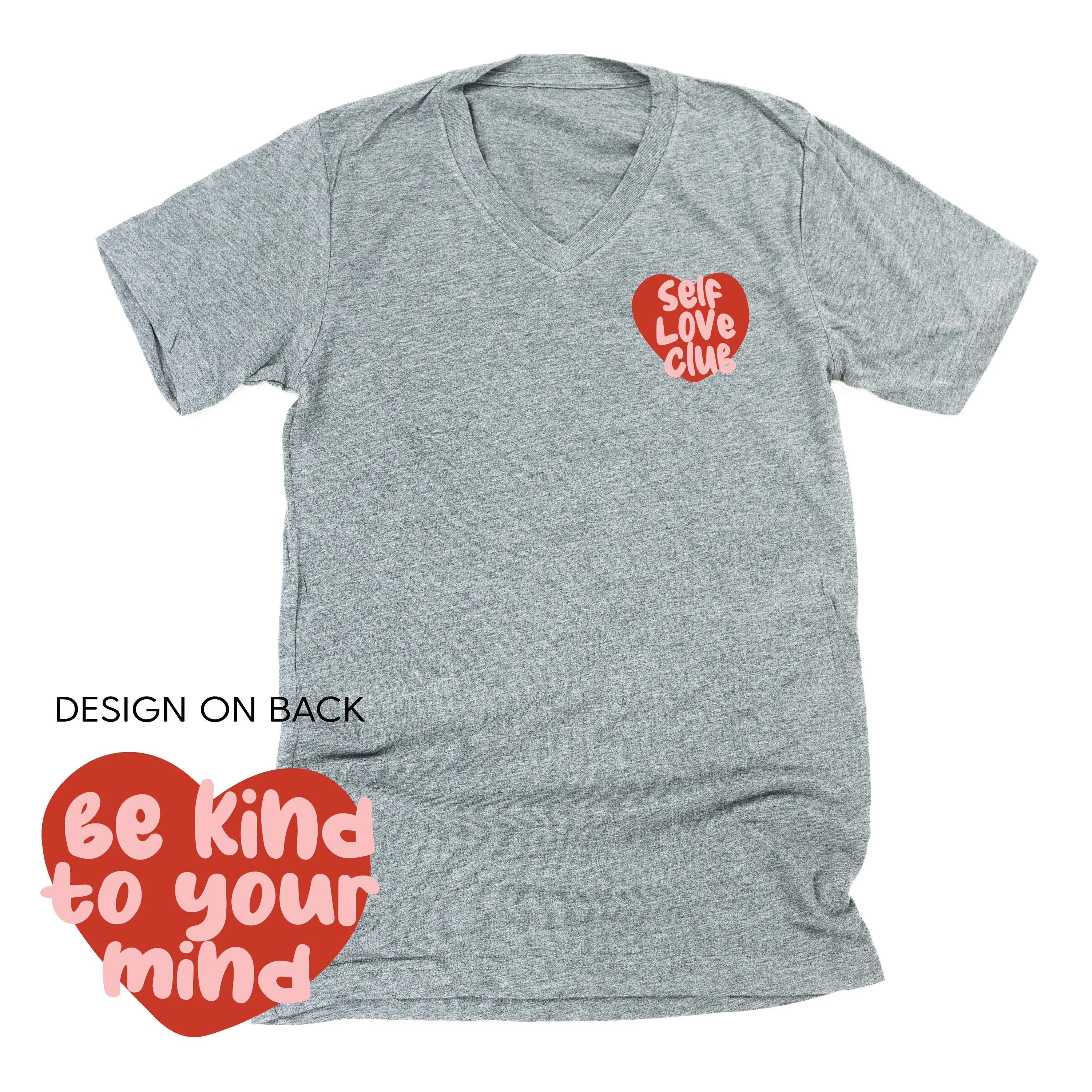 Self Love Club - Be Kind To Your Mind (pf&b) - Unisex Tee
