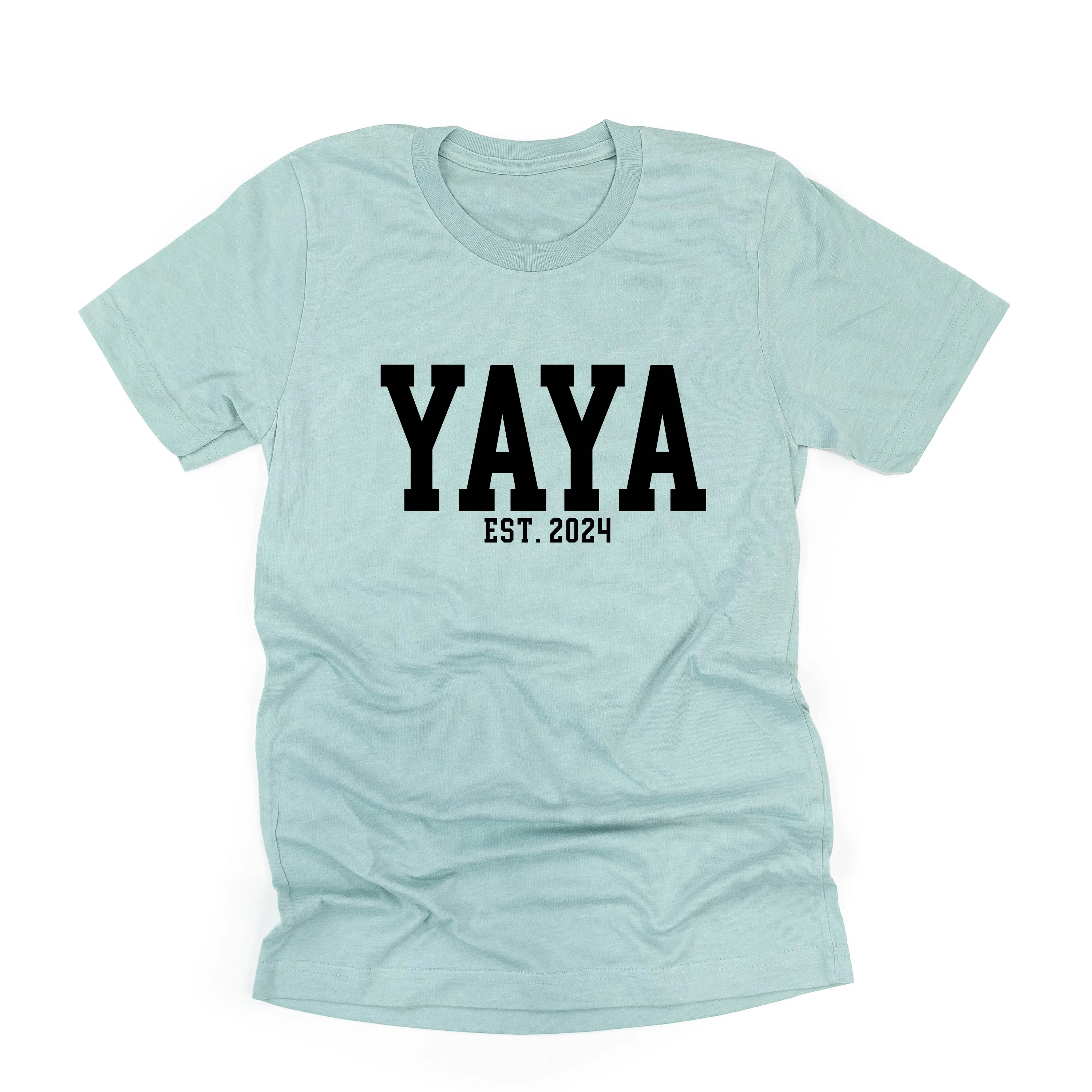 Yaya - EST. (Select Your Year) ﻿- Unisex Tee
