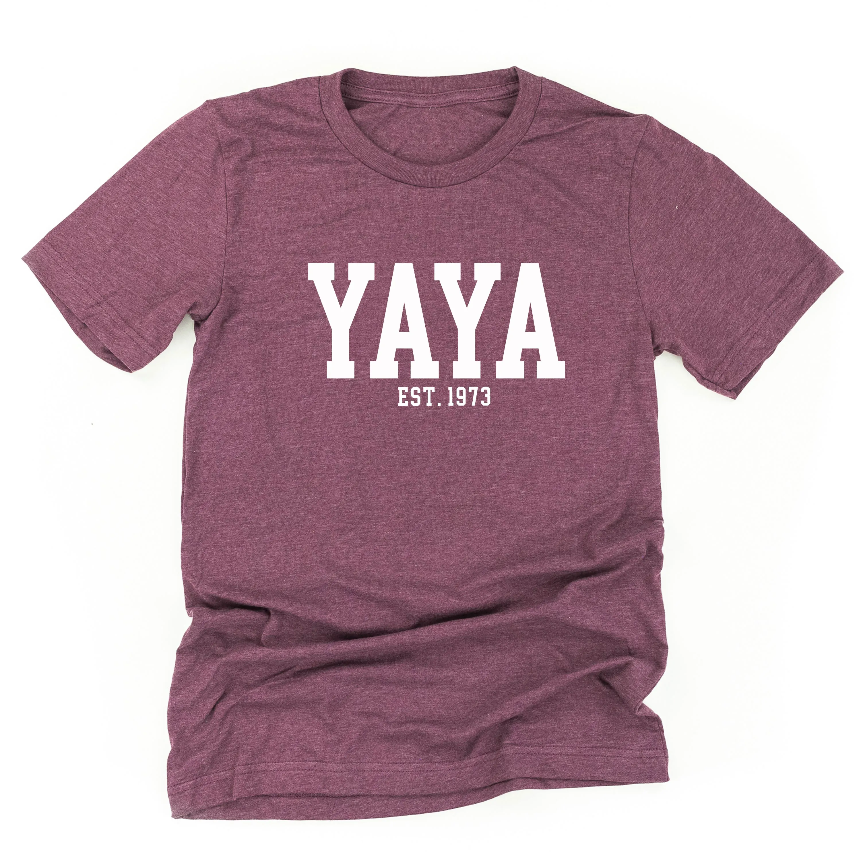 Yaya - EST. (Select Your Year) ﻿- Unisex Tee