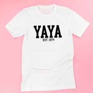 Yaya - EST. (Select Your Year) ﻿- Unisex Tee