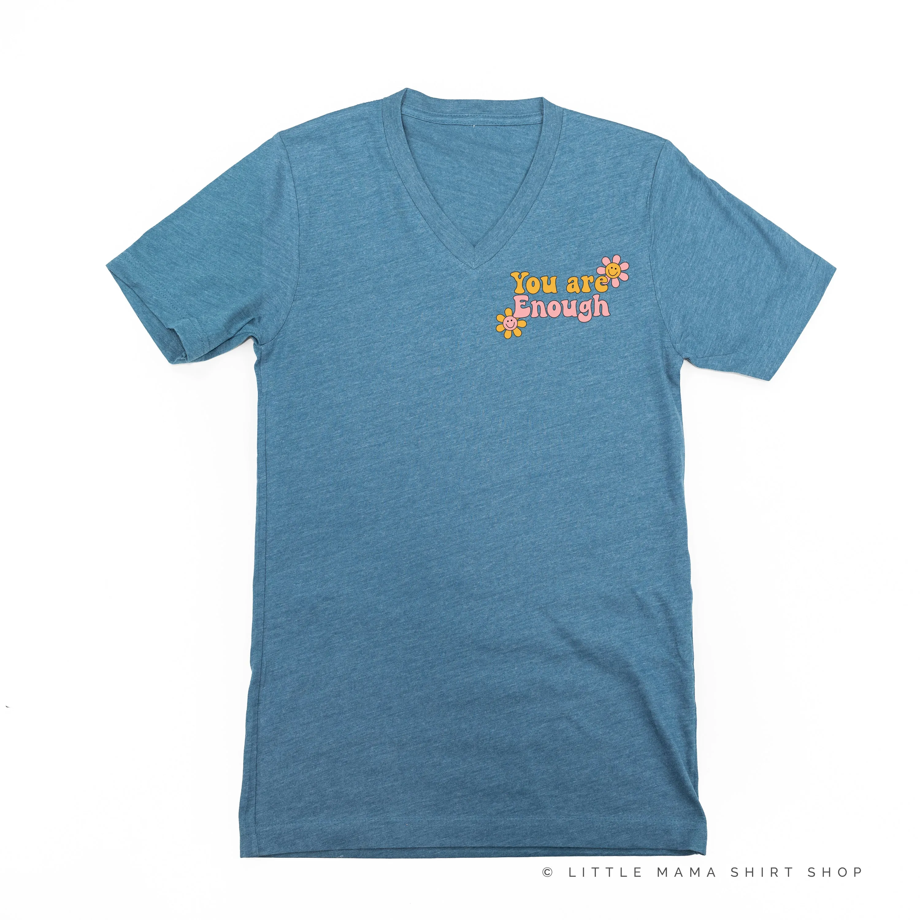 YOU ARE ENOUGH - Unisex Tee